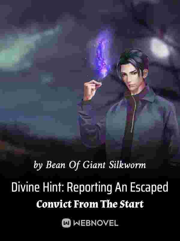 Divine Hint: Reporting An Escaped Convict From The Start