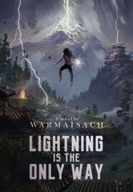 Lightning Is The Only Way