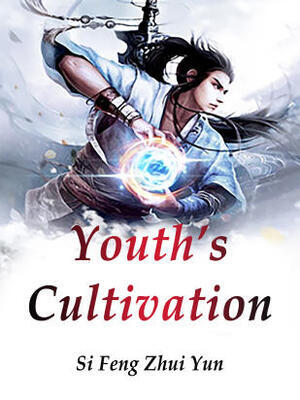 Youth's Cultivation